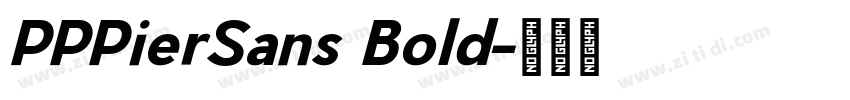 PPPierSans Bold字体转换